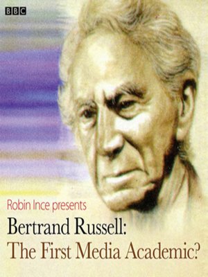 cover image of Bertrand Russell the First Media Academic? (Archive On 4)